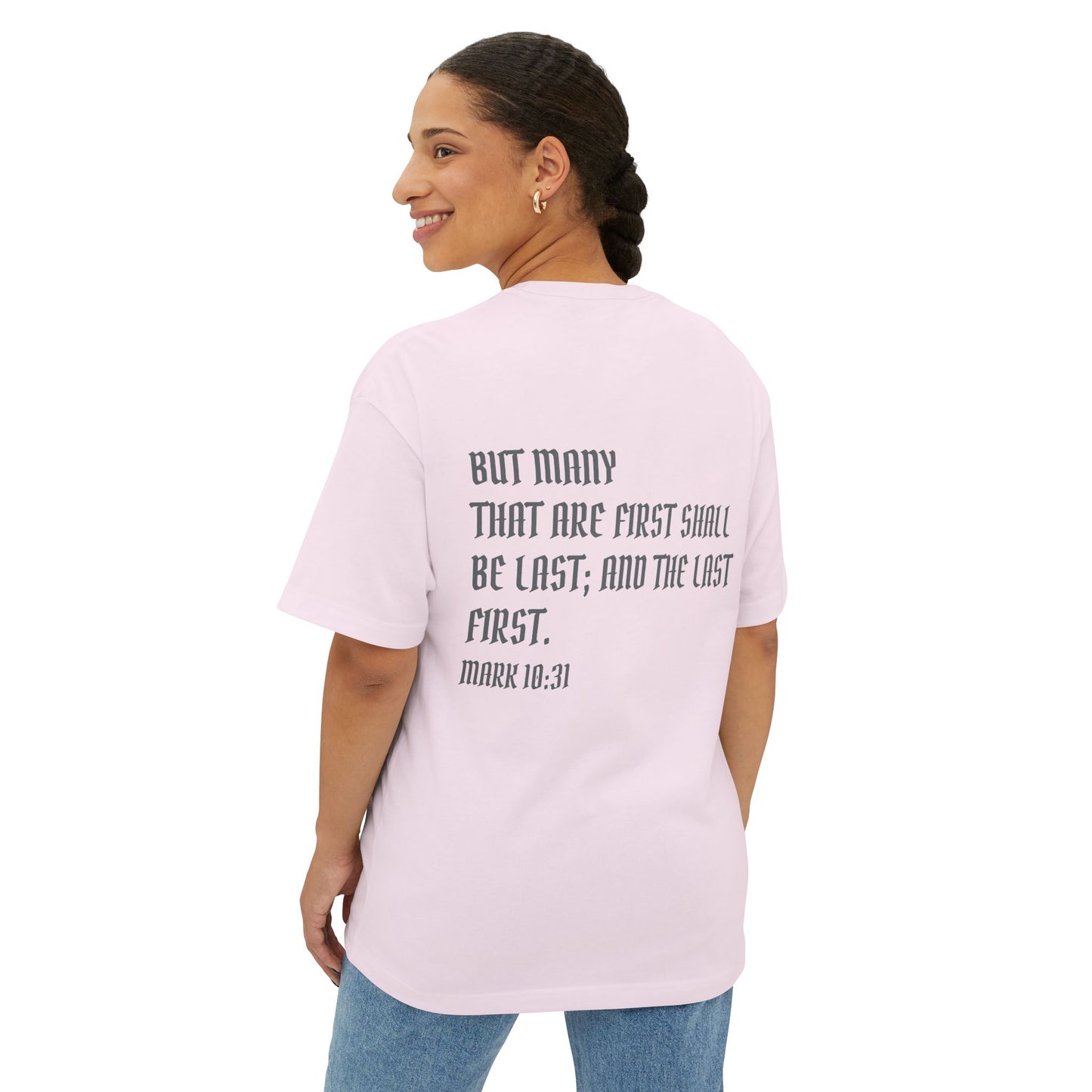 Mark 10:31 Underrated Unisex Oversized Tee